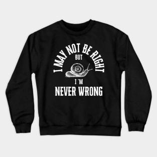 Never-not-funny Crewneck Sweatshirt